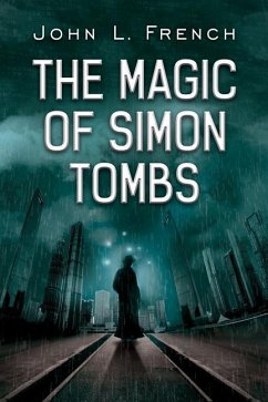 The Magic of Simon Tombs - French, John L.