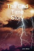 The End Time Story