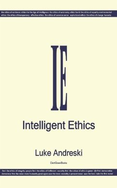 Intelligent Ethics - Andreski, Luke