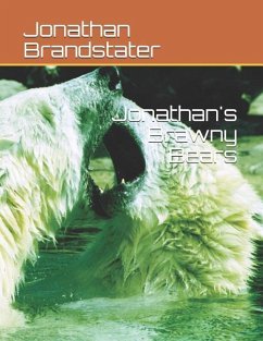 Jonathan's Brawny Bears - Brandstater, Jonathan Jay