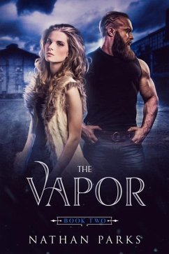 The Vapor - Parks, Nathan E.