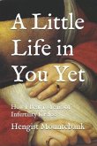 A Little Life in You Yet: How I Beat 10 Years of Infertility for $20