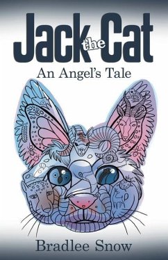 Jack the Cat: An Angel's Tale - Snow, Bradlee