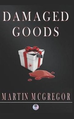 Damaged Goods - McGregor, Martin