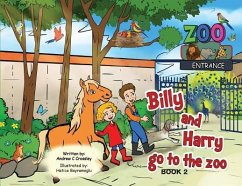 Billy and Harry Go to the Zoo - Crossley, Andrew