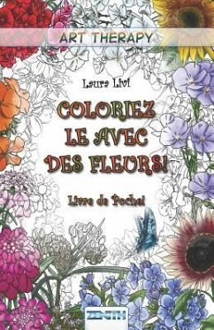 Cover Coloriez Le Avec Des Fleurs! - Livre de Poche!