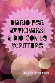 Diario per Avvicinarsi a Dio con le Scritture