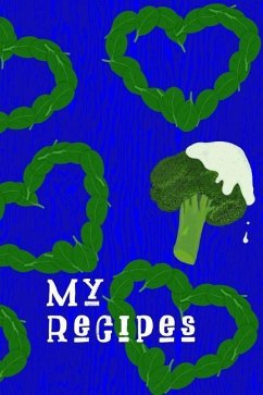 My Recipes: A Cookbook! - McClure, Cortney