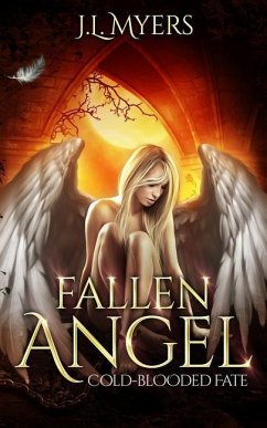 Fallen Angel 4: Cold-Blooded Fate - Myers, J. L.