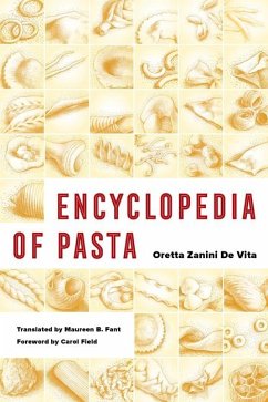 Encyclopedia of Pasta - Zanini De Vita, Oretta