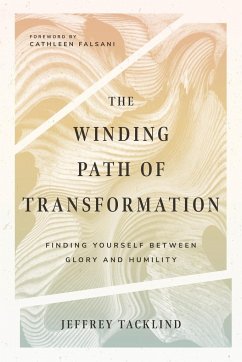 The Winding Path of Transformation - Tacklind, Jeff