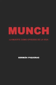 Munch: La Muerte Como Episodio de la Vida - Piqueras Arona, German