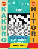 200 Kakuro and 200 Hitori Sudoku. Easy - Medium Version
