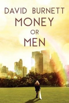 Money or Men - Burnett, David
