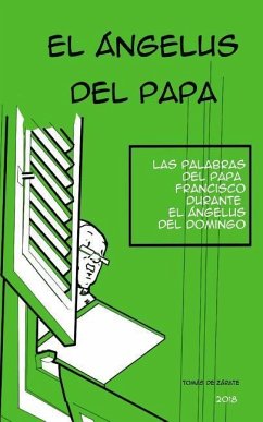 El Ángelus del Papa: cómic 2018 - de Zárate, Tomás
