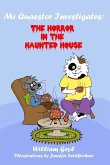 The Horror in the Haunted House