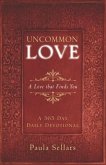 Uncommon Love: A Love that Finds You