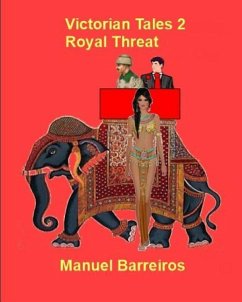 Victorian Tales 2 - Royal Threat - Barreiros, Manuel