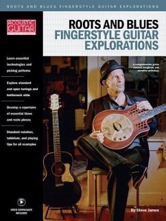 Roots & Blues Fingerstyle Guitar Explorations: Acoustic Guitar Private Lessons - James, Steve
