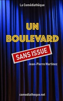 Un boulevard sans issue - Martinez, Jean-Pierre