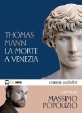 La morte a Venezia letto da Massimo Popolizio. Audiolibro. CD Audio formato MP3