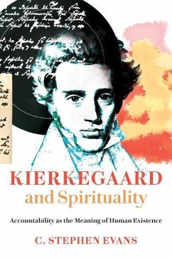 Kierkegaard and Spirituality - Evans, C. Stephen
