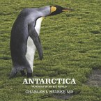 Antarctica: Wonders of an Icy World