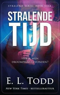 Stralende Tijd - Todd, E. L.