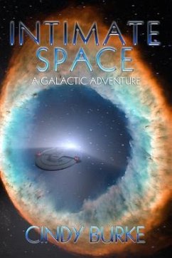 Intimate Space: A Galactic Adventure - Burke, Cindy