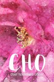 Cho: Chief Household Officer: A Notebook for the Woman in Charge of It All