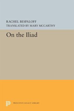 On the Iliad - Bespaloff, Rachel