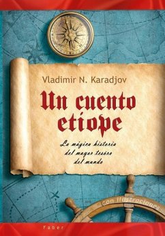 Un cuento etíope: La mágica historia del mayor tesoro del mundo