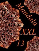 Mandala XXL 13: Coloring Book (Adult Coloring Book for Relax)
