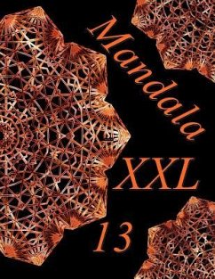 Mandala XXL 13: Coloring Book (Adult Coloring Book for Relax) - The Art of You