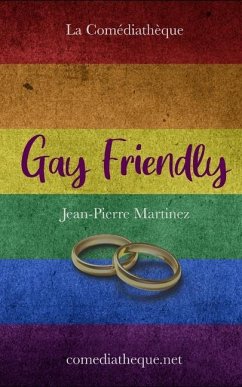 Gay friendly - Martinez, Jean-Pierre