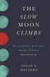 The Slow Moon Climbs - Bild 1