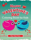 Happy Valentine's Day Coloring Book for Kids