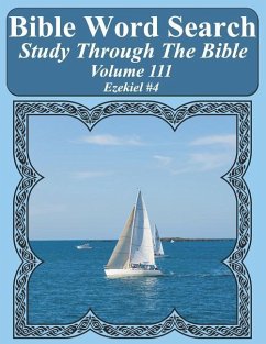 Bible Word Search Study Through The Bible: Volume 111 Ezekiel #4 - Pope, T. W.