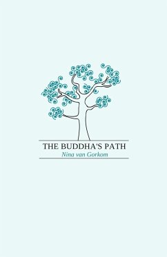 The Buddha's Path - Gorkom, Nina Van