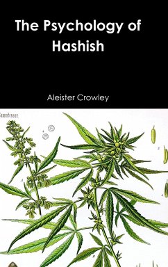 The Psychology of Hashish - Crowley, Aleister