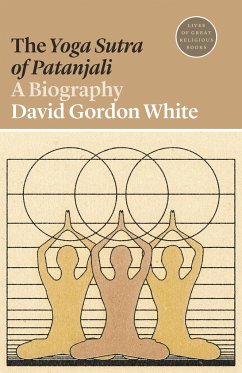 The Yoga Sutra of Patanjali - White, David Gordon