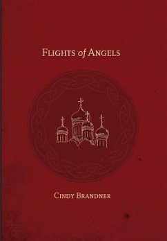 Flights of Angels - Brandner, Cindy