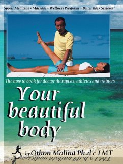 Your Beautiful Body - Molina Ph. d c LMT, Othon