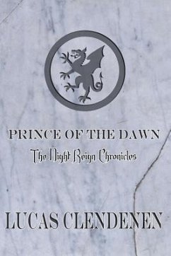 Prince of the Dawn - Clendenen, Lucas