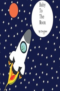 Baby To The Moon - Hein, Chris