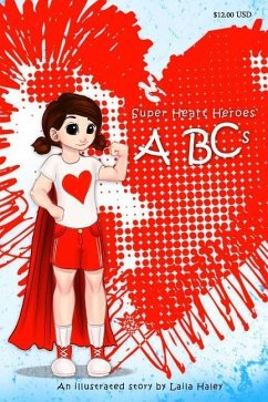 Super Heart Heroes' ABCs - Haley, Laila