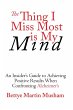 The Thing I Miss Most Is My Mind: An... - Bild 1