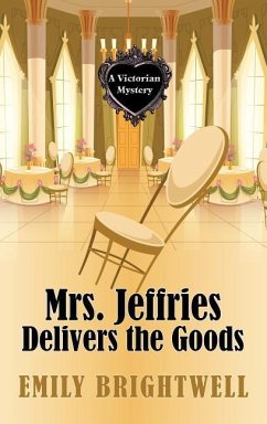 Mrs. Jeffries Delivers the Goods - Brightwell, Emily