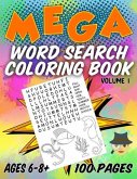 Mega Word Search Coloring Book: Jumbo Sized With 100 Pages - 1000 Vocabulary Words