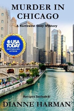 Murder in Chicago: Northwest Cozy Mystery Series - Harman, Dianne